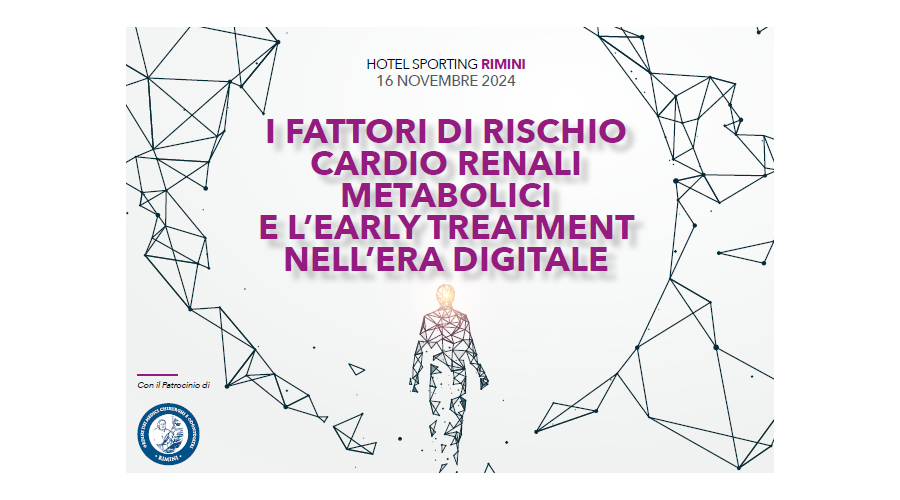 Clicca per accedere all'articolo I fattori di rischio cardio renali metabolici e l'early treatment nell'era digitale - 16 novembre 